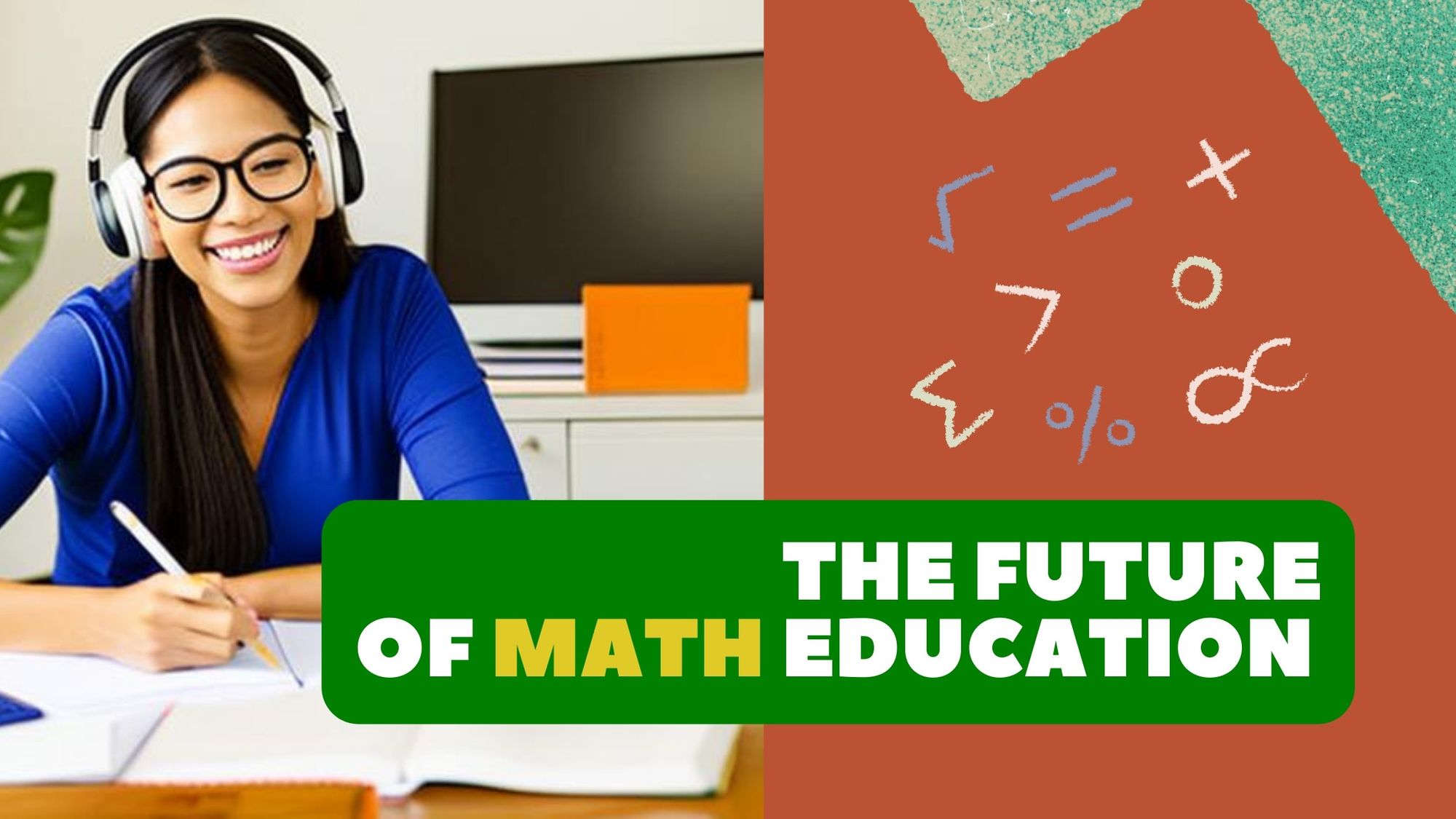 The Future of Math Education: Exploring the Impact of eLearning