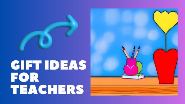Celebrating Teaching Excellence: Best Gift Ideas for Dedicated Educators